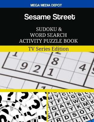 Book cover for Sesame Street Sudoku and Word Search Activity Puzzle Book