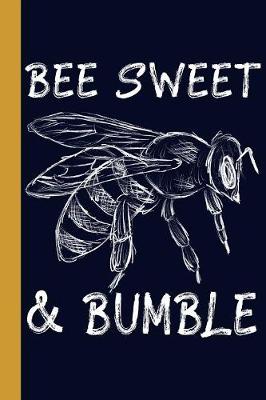 Book cover for Bee Sweet and Bumble