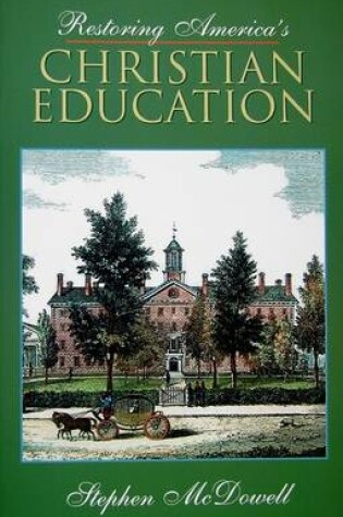 Cover of Restoring America's Christian Education