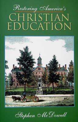 Book cover for Restoring America's Christian Education