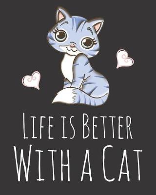 Book cover for Life is Better With a Cat