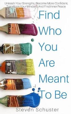 Book cover for Find Who You Are Meant To Be