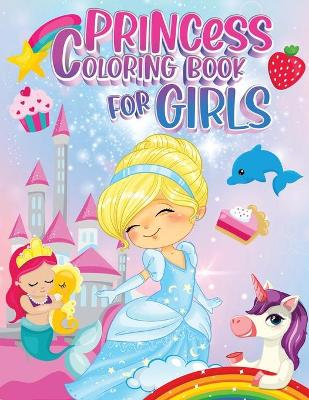 Book cover for Princess Coloring Book for Girls Ages 3-9