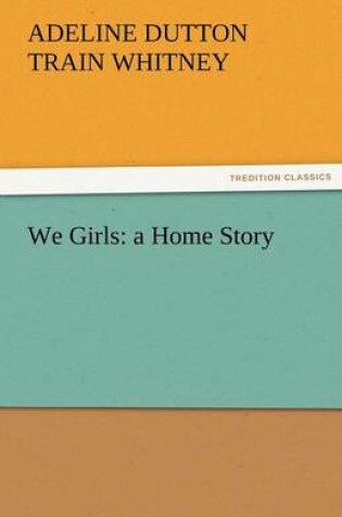 Cover of We Girls