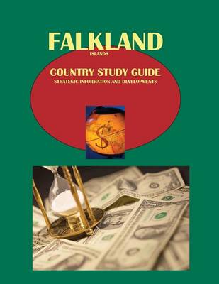 Cover of Falkland Islands Country Study Guide - Strategic Information and Developments