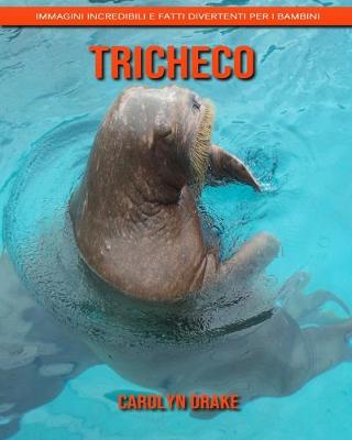 Book cover for Tricheco