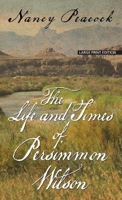 Book cover for The Life and Times of Persimmon Wilson