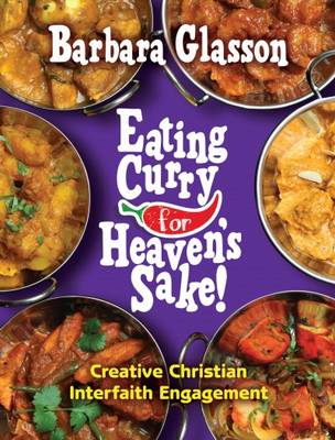 Book cover for Eating Curry for Heaven's Sake!