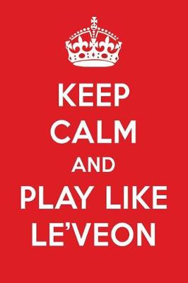 Book cover for Keep Calm and Play Like Le