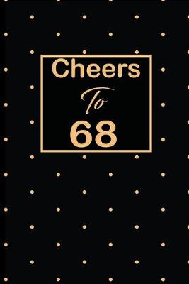 Book cover for Cheers to 68