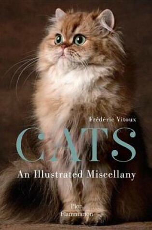 Cover of Cats: An Illustrated Miscellany