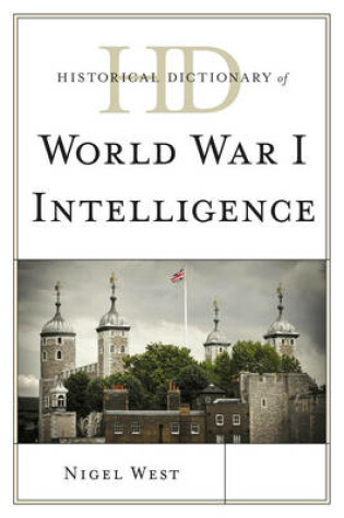 Cover of Historical Dictionary of World War I Intelligence