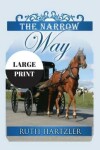 Book cover for The Narrow Way Large Print