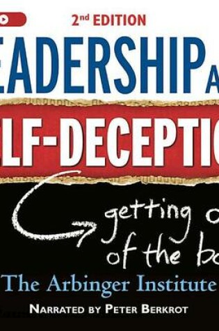 Cover of Leadership and Self-Deception, 2nd Edition