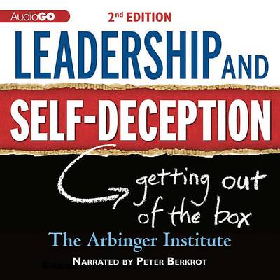 Book cover for Leadership and Self-Deception, 2nd Edition