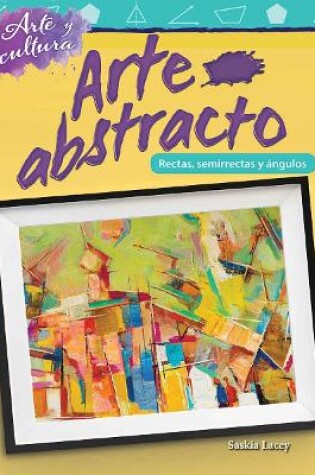 Cover of Arte y cultura: Arte abstracto