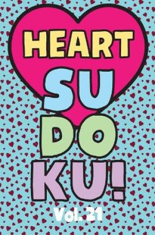 Cover of Heart Sudoku Vol. 21