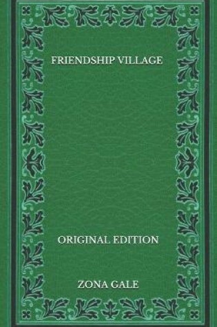 Cover of Friendship Village - Original Edition