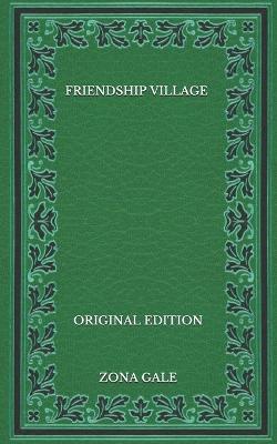 Book cover for Friendship Village - Original Edition