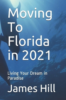 Book cover for Moving To Florida in 2021