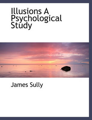 Book cover for Illusions a Psychological Study