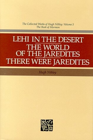 Cover of Lehi in the Desert; The World of the Jaredites; There Were Jaredites