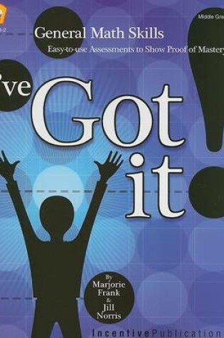 Cover of I've Got It!: General Math Skills