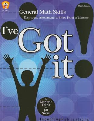 Book cover for I've Got It!: General Math Skills