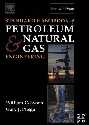 Book cover for Standard Handbook of Petroleum and Natural Gas Engineering