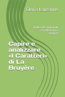 Book cover for Capire e analizzare i Caratteri di La Bruyere
