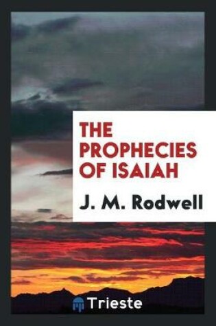 Cover of The Prophecies of Isaiah