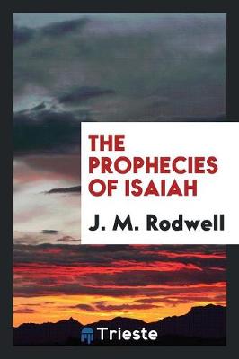 Book cover for The Prophecies of Isaiah