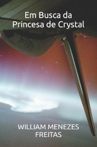 Cover of Em Busca da Princesa de Crystal