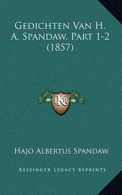 Cover of Gedichten Van H. A. Spandaw, Part 1-2 (1857)