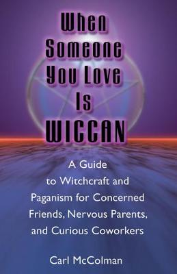 Book cover for When Someone You Love Is Wiccan