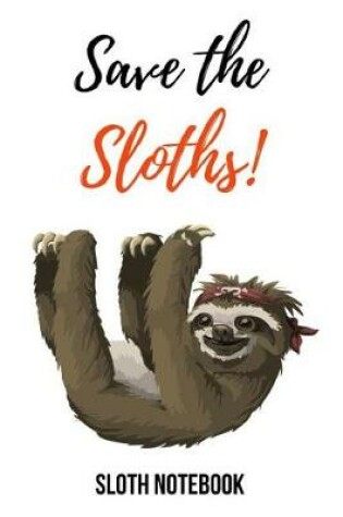 Cover of Save The Sloths!