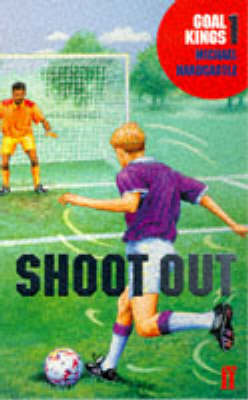 Book cover for Goal Kings Book 1: Shoot out