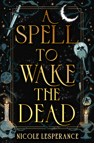 Cover of A Spell to Wake the Dead