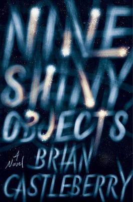 Book cover for Nine Shiny Objects