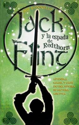 Book cover for Jack Flint y La Espada de Redthorn