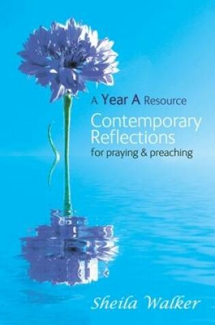 Cover of Contemporary Reflections For Praying and Preaching