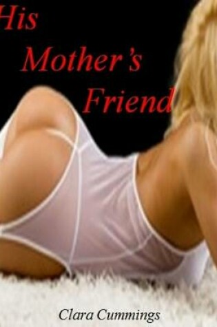 Cover of His Mother's Friend