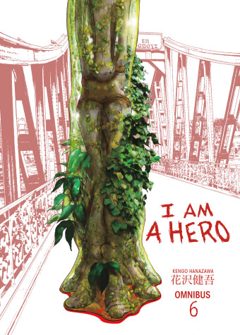 Book cover for I Am A Hero Omnibus Volume 6
