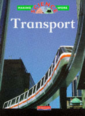 Cover of Making Science Work: Transport          (Paperback)