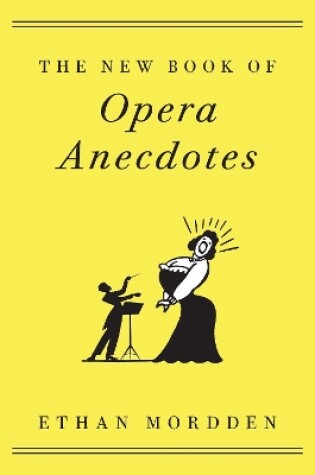 Cover of The New Book of Opera Anecdotes