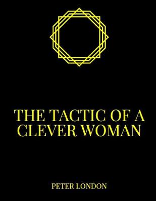 Book cover for The tactic of a clever woman