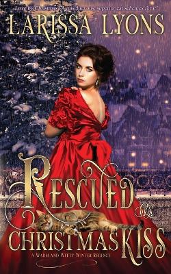 Cover of Rescued by a Christmas Kiss