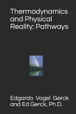 Cover of Thermodynamics and Physical Reality