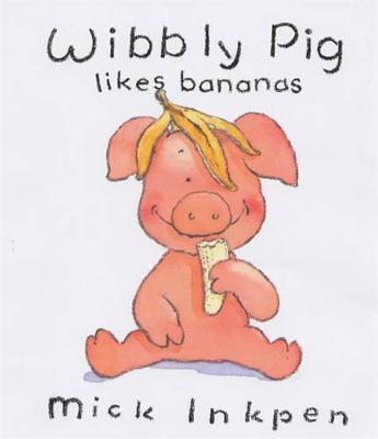 Book cover for Wibbly Pig Likes Bananas