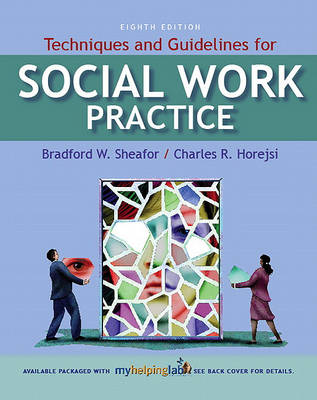 Book cover for Techniques and Guidelines for Social Work Practice Value Package (Includes Myhelpinglab Student Access )